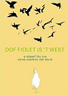 Dof fiolet is ’t west