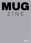 MUGzine #5 - The morning-after