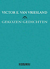 Victor E. van Vriesland: gekozen gedichten